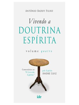 cover image of Vivendo a Doutrina Espírita--Volume IV